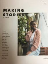Load image into Gallery viewer, Making Stories Magazine