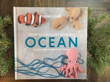 Load image into Gallery viewer, How to Crochet: OCEAN Mini Menagerie
